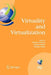 Virtuality and Virtualization: Proceedings of the International Federation of Information Processing Working Groups 8.2 on Information Systems and Or by Kevin Crowston