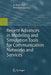 Recent Advances in Modeling and Simulation Tools for Communication Networks and Services by Ince, Nejat