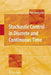 Stochastic Control in Discrete and Continuous Time by Atle Seierstad