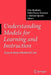 Understanding Models for Learning and Instruction:: Essays in Honor of Norbert M. Seel by Dirk Ifenthaler