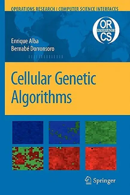 Cellular Genetic Algorithms by Enrique Alba