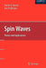 Spin Waves: Theory and Applications by Daniel D. Stancil