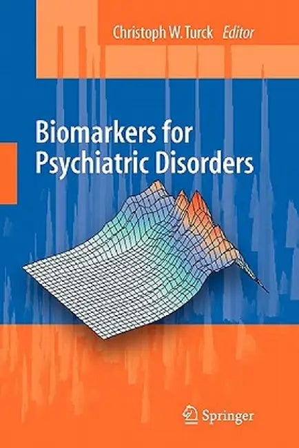 Biomarkers for Psychiatric Disorders by Chris Turck