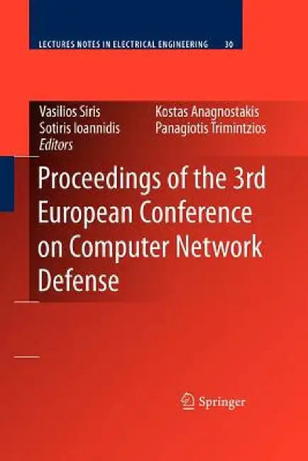 Proceedings of the 3rd European Conference on Computer Network Defense by Vasilios Siris