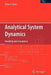 Analytical System Dynamics: Modeling and Simulation by Brian Fabien