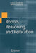 Robots, Reasoning, and Reification by James P. Gunderson