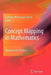 Concept Mapping in Mathematics: Research Into Practice by Karoline Afamasaga-Fuata'i