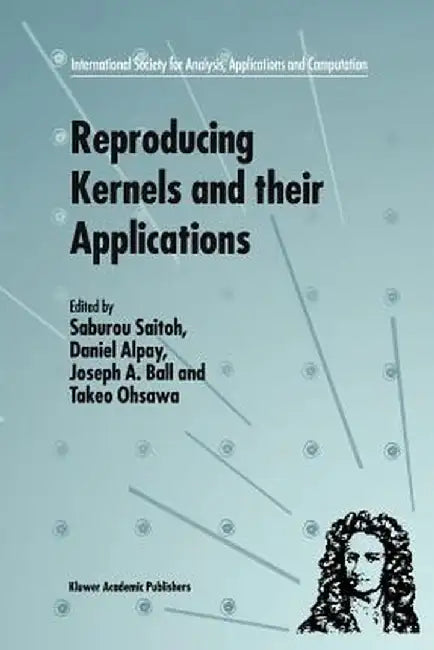 Reproducing Kernels and Their Applications by S. Saitoh