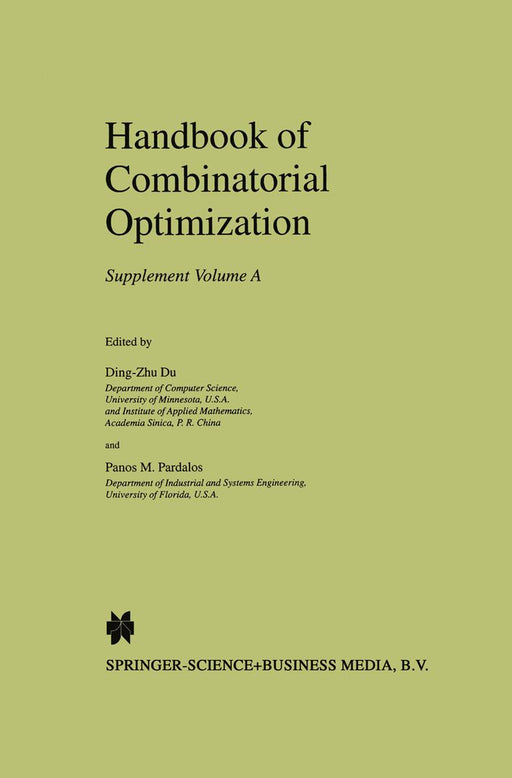 Handbook of Combinatorial Optimization: Supplement Volume a by Ding-Zhu Du