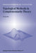 Topological Methods in Complementarity Theory by G. Isac