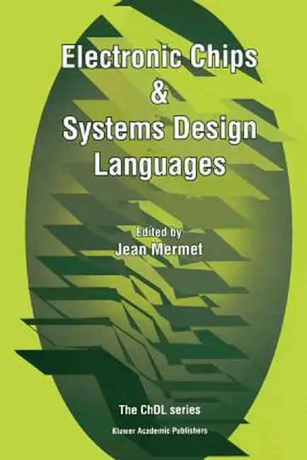 Electronic Chips & Systems Design Languages by Jean Mermet