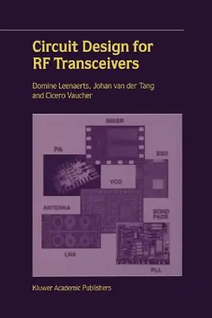 Circuit Design for RF Transceivers by Domine Leenaerts