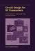 Circuit Design for RF Transceivers by Domine Leenaerts