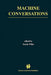 Machine Conversations by Yorick Wilks