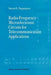 Radio-Frequency Microelectronic Circuits for Telecommunication Applications by Yannis E. Papananos