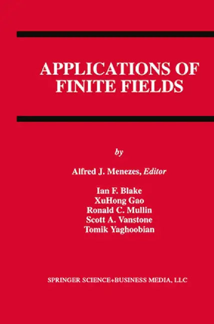 Applications of Finite Fields by Alfred J. Menezes