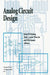 Analog Circuit Design: Operational Amplifiers, Analog to Digital Convertors, Analog Computer Aided Design by Johan Huijsing