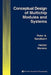 Conceptual Design of Multichip Modules and Systems by Peter A. Sandborn
