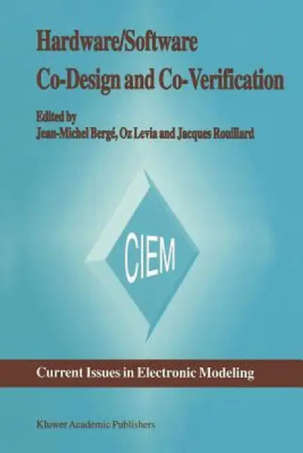 Hardware/Software Co-Design and Co-Verification by Jean-Michel Bergé