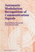 Automatic Modulation Recognition of Communication Signals by Elsayed Azzouz