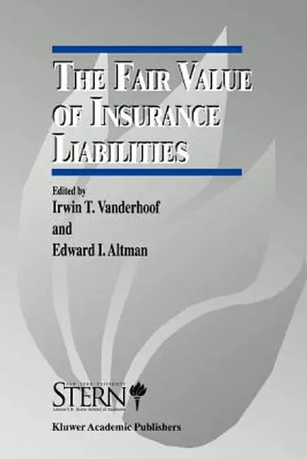 The Fair Value of Insurance Liabilities by Irwin T. Vanderhoof