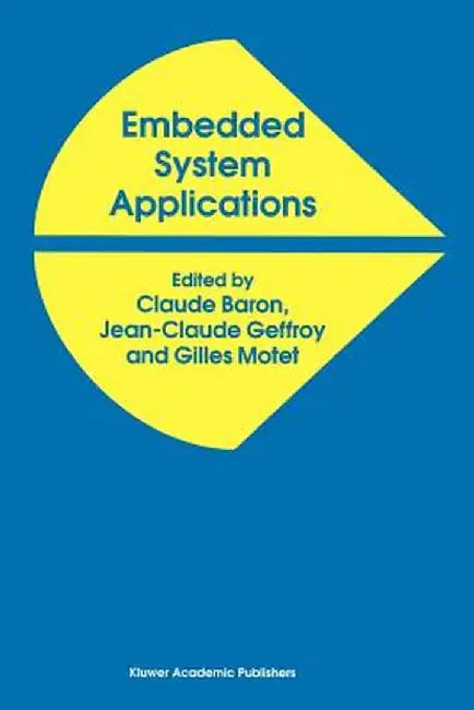 Embedded System Applications by Jean-Claude Baron