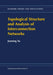 Topological Structure and Analysis of Interconnection Networks by Junming Xu