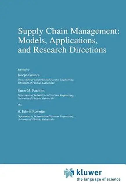 Supply Chain Management: Models, Applications, and Research Directions by Joseph Geunes