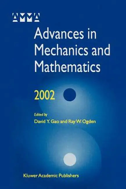 Advances in Mechanics and Mathematics by David Yang Gao
