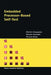 Embedded Processor-Based Self-Test by Dimitris Gizopoulos