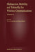 Multiaccess, Mobility and Teletraffic for Wireless Communications, Volume 6 by Xavier Lagrange