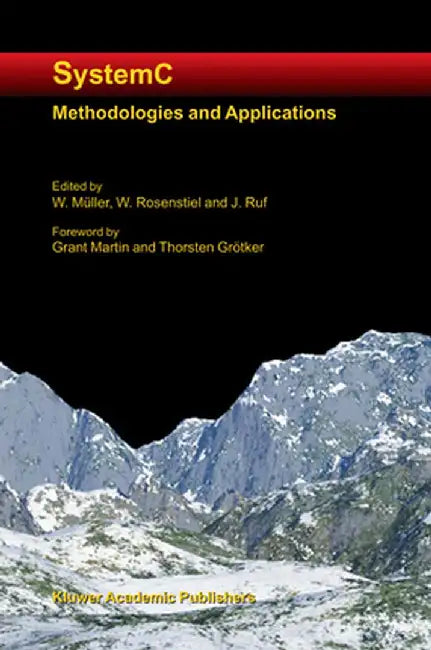 Systemc: Methodologies and Applications by Wolfgang Müller