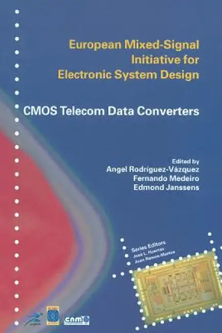 CMOS Telecom Data Converters by Angel Rodríguez-Vázquez