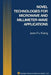 Novel Technologies for Microwave and Millimeter -- Wave Applications by Jean-Fu Kiang