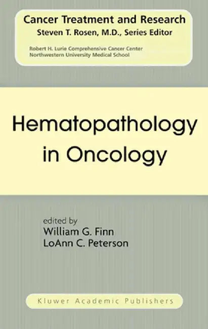 Hematopathology in Oncology by William G. Finn