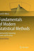 Fundamentals of Modern Statistical Methods: Substantially Improving Power and Accuracy by Rand R. Wilcox