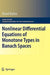 Nonlinear Differential Equations of Monotone Types in Banach Spaces by Viorel Barbu