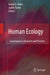 Human Ecology: Contemporary Research and Practice by Daniel G. Bates, Judith Tucker