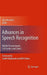 Advances in Speech Recognition: Mobile Environments, Call Centers and Clinics by Amy Neustein