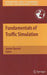 Fundamentals of Traffic Simulation by Jaume Barceló