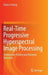 Real-Time Progressive Hyperspectral Image Processing: Endmember Finding and Anomaly Detection by Chein-I Chang