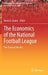 The Economics of the National Football League: The State of the Art by Kevin G. Quinn