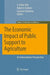 The Economic Impact of Public Support to Agriculture: An International Perspective by Virgil Ball