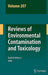 Reviews of Environmental Contamination and Toxicology Volume 207 by David M. Whitacre