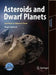 Asteroids and Dwarf Planets and How to Observe Them by Roger Dymock