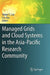 Managed Grids and Cloud Systems in the Asia-Pacific Research Community by Simon C. Lin