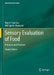 Sensory Evaluation of Food: Principles and Practices by Harry T. Lawless