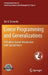 Linear Programming and Generalizations: A Problem-Based Introduction with Spreadsheets by Eric V. DeNardo
