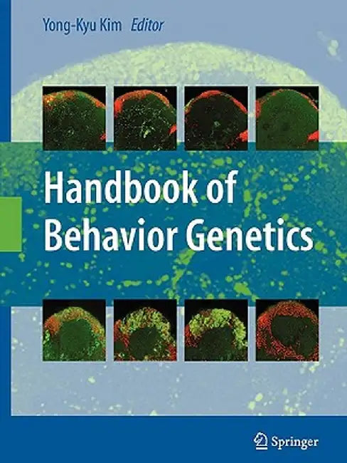 Handbook of Behavior Genetics by Yong-Kyu Kim