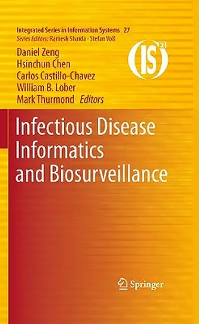 Infectious Disease Informatics and Biosurveillance by Daniel Zeng